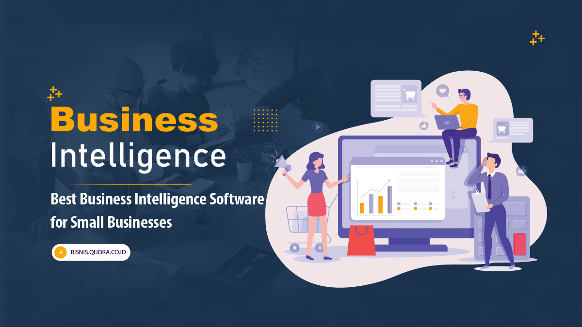 Best Business Intelligence Software for Small Businesses